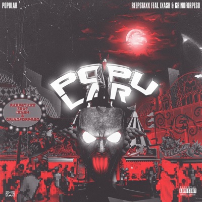 Popular (feat. iXash & Grindforpeso) - Single