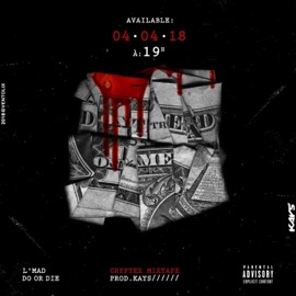 Do or Die L'Mad