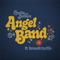 Angel Band (feat. Brandi Carlile) - Leslie Jordan lyrics