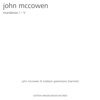 John McCowen: Mundanas I - V