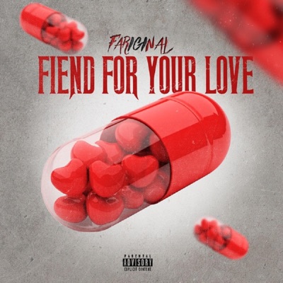 Fiend For Your Love - Single