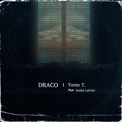 Draco (feat. Ausha LaCole) - Single