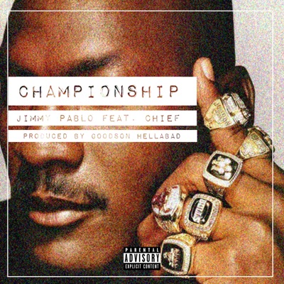 Championship (feat. Chief) - Single
