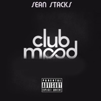 Club Mood - Single - Sean Stacks