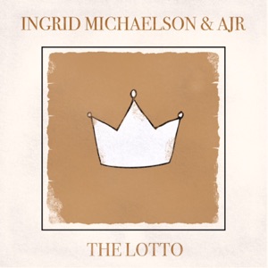 The Lotto (feat. AJR)