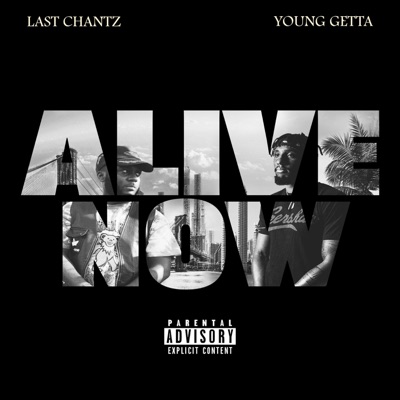 Alive Now (feat. Last Chantz) - Single