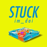Stuck - Single - Im DAI