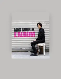 Listen to Max Boublil, watch music videos, read bio, see tour dates & more!