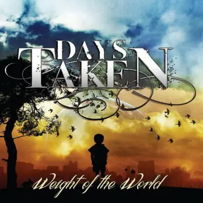 Days Takenの「Weight of the World」を聴こう。