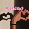 PASADO (feat. Looji_lamervey) - Single