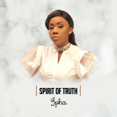 Spirit of Truth - Single