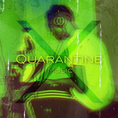 Quarantine & Music - EP