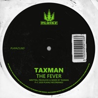 The Fever - Single - Taxman