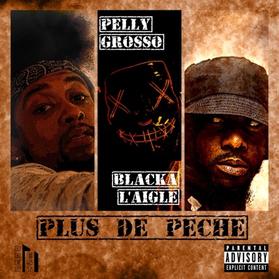 Plus de pêche (feat. Blacka L'Aigle) - Single