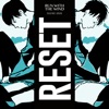 Reset (From "Run with the Wind") - Single