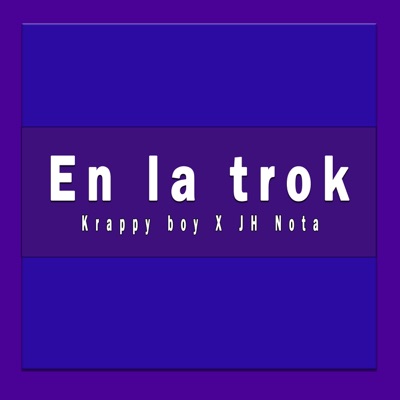 En la Trok - Single