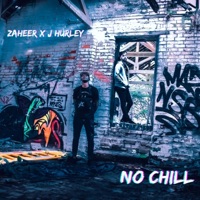 No Chill - Single - Zaheer