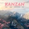 Kanzan (feat. Fakear) - CloZee, Pouvoir Magique & Einki lyrics