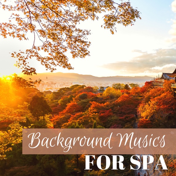 Background Music for Spas - Afternoon in the Forest, Peaceful Meditation for Mindfulness