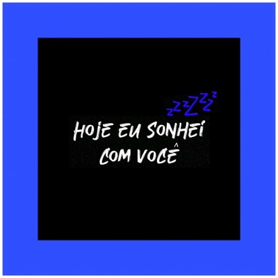 Gabriel Guedes Borba - Hoje Eu Sonhei Com Você