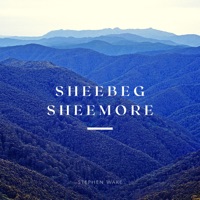 Sheebeg Sheemore - Single - Stephen Wake