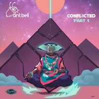 Conflicted, Pt. 1 - EP - AntBell!