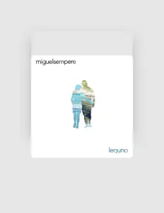 Listen to Miguel Sempere, watch music videos, read bio, see tour dates & more!