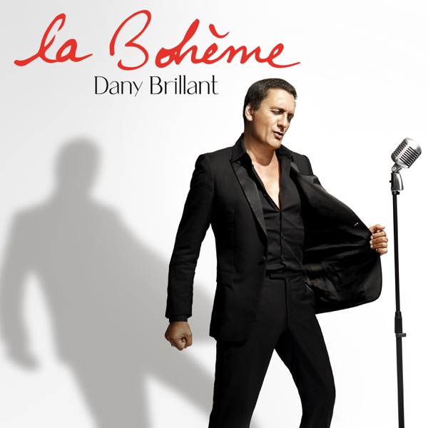 La Bohème - Single - Dany Brillant