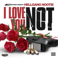 I Love You Not - Hellgang Nootie