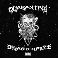 Quarantine Disasterpiece - Single - Djvsiren