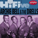 Rhino Hi-Five - Archie Bell & the Drells - EP