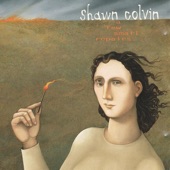 Shawn Colvin - Get Out Of This House