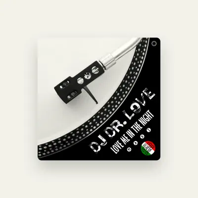 Listen to DJ Dr. Love, watch music videos, read bio, see tour dates & more!
