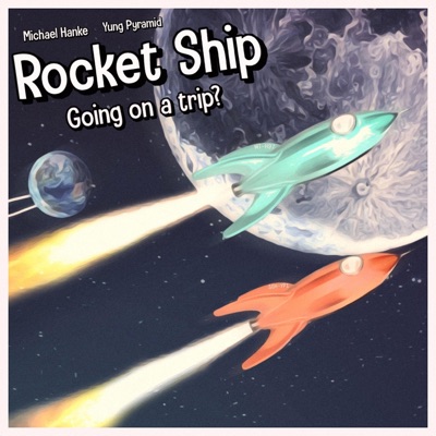 Rocket Ship (feat. Yung Pyramid) - Single