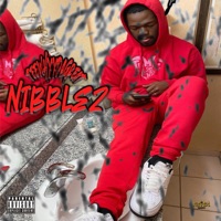 Nibblez - Single - TeeWhyyDaGreat