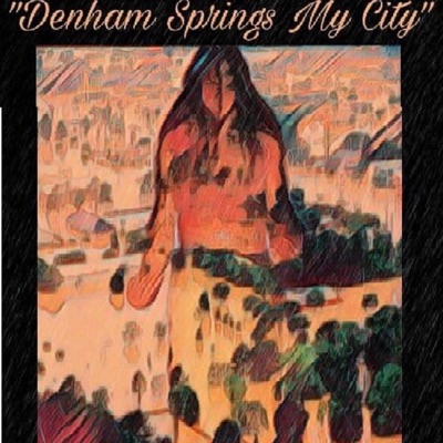 Denham Springs My City