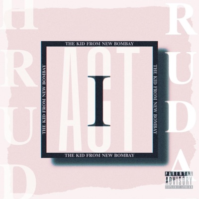 The Kid from New Bombay (ACT ONE)