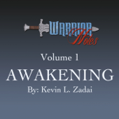 Warrior Notes, Vol. 1: Awakening (feat. James Hatchett, Tyler Janes & Renee Miller) - Kevin L. Zadai