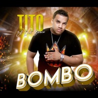 Bombo (feat. El Crok) - Single - Tito el Del Saoco