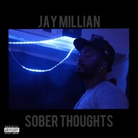Sober Thoughts - Single - Jay Millian