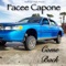 Come Back (feat. Young Phee & G-Moe) - Facee Capone lyrics