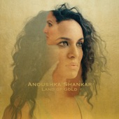 Anoushka Shankar - Last Chance