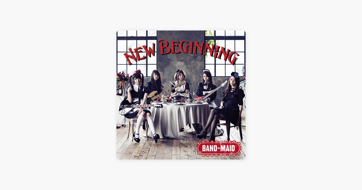 New Beginning - BAND-MAIDのアルバム - Apple Music