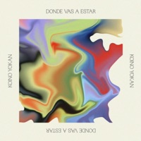 Donde Vas a Estar - Single - Koino Yokan