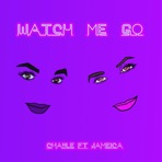 Watch Me Go (feat. Official Jameica) - Single