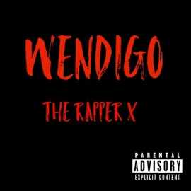 Wendigo The Rapper X