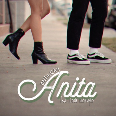 Anita (feat. Love Rossylo) - Single