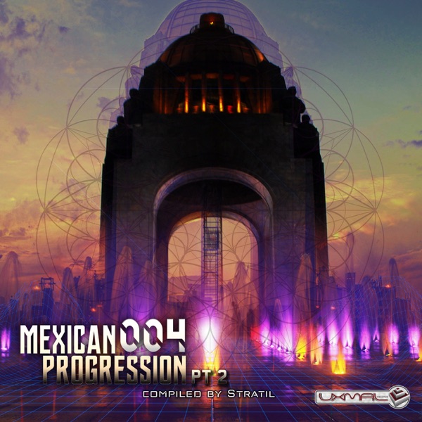 Mexican Progression 004, Pt. 2 (Compiled by Stratil) - Single