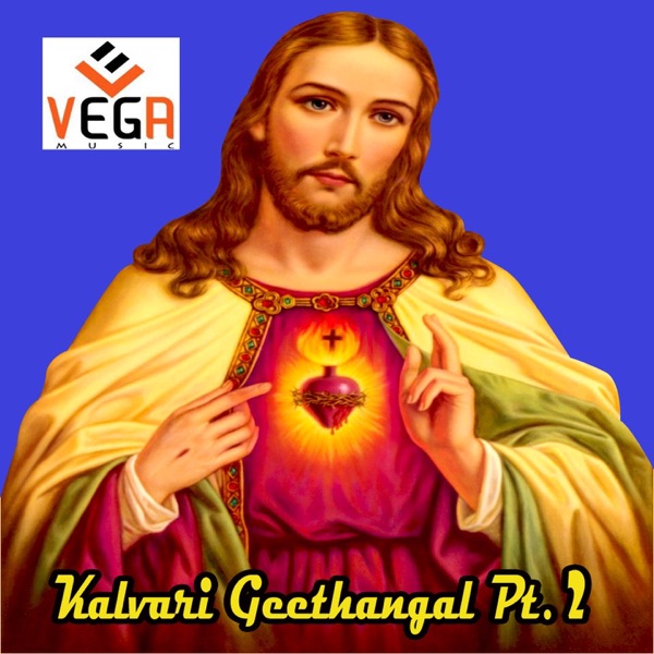 Kalvari Geethangal, Pt. 2 - EP