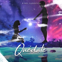 Quédate - Single - K-Nel Sandoval